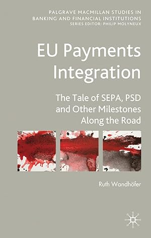 Immagine del venditore per Eu Payments Integration: The Tale of Sepa, Psd and Other Milestones Along the Road venduto da moluna