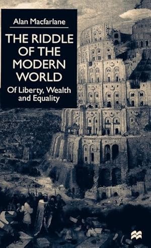 Seller image for The Riddle of the Modern World: Of Liberty, Wealth and Equality for sale by moluna