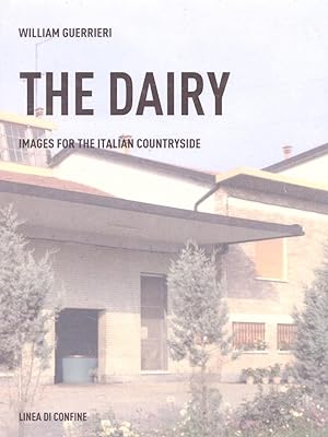 Seller image for The Dairy  " Images From the Italian Countryside for sale by obiettivolibri