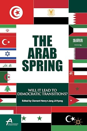 Seller image for The Arab Spring: Will It Lead to Democratic Transitions? for sale by moluna