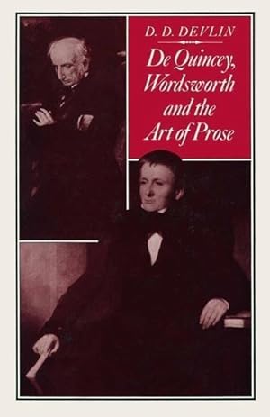 Bild des Verkufers fr De Quincey, Wordsworth and the Art of Prose zum Verkauf von moluna