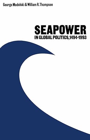 Imagen del vendedor de Seapower in Global Politics, 1494-1993 a la venta por moluna