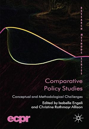 Image du vendeur pour Comparative Policy Studies: Conceptual and Methodological Challenges mis en vente par moluna