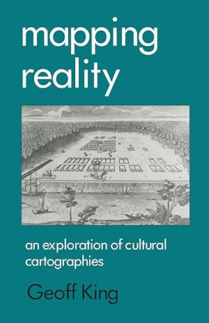 Bild des Verkufers fr Mapping Reality: An Exploration of Cultural Cartographies zum Verkauf von moluna