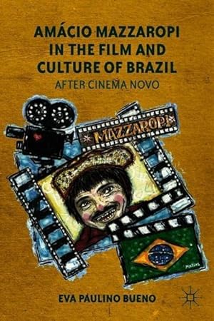 Seller image for Amcio Mazzaropi in the Film and Culture of Brazil: After Cinema Novo for sale by moluna