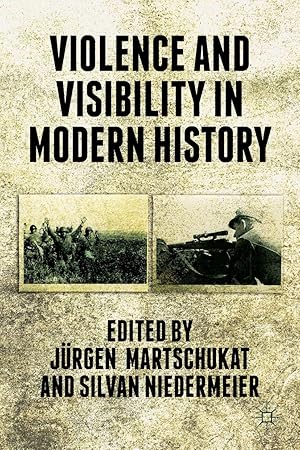 Imagen del vendedor de Violence and Visibility in Modern History a la venta por moluna
