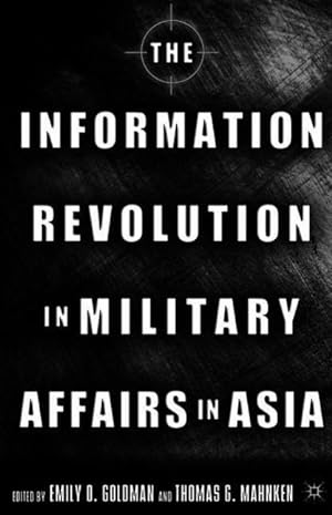 Imagen del vendedor de The Information Revolution in Military Affairs in Asia a la venta por moluna