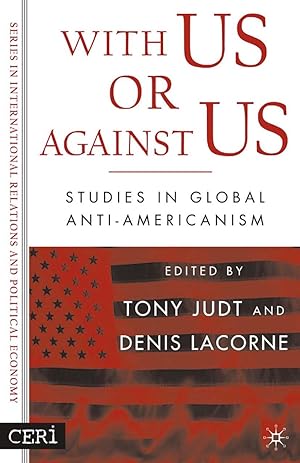 Immagine del venditore per With Us or Against Us: Studies in Global Anti-Americanism venduto da moluna