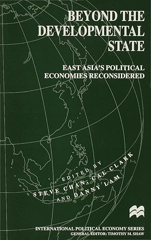 Seller image for Beyond the Developmental State: East Asia\ s Political Economies Reconsidered for sale by moluna