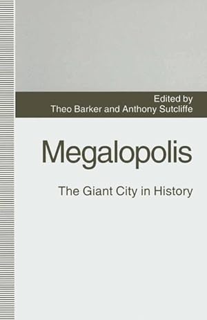 Bild des Verkufers fr Megalopolis: The Giant City in History zum Verkauf von moluna