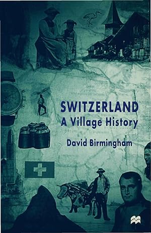 Seller image for Switzerland: A Village History for sale by moluna