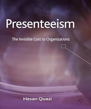 Imagen del vendedor de Presenteeism: The Invisible Cost to Organizations a la venta por moluna