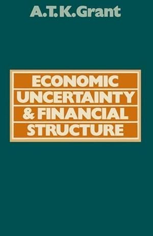 Bild des Verkufers fr Economic Uncertainty and Financial Structure zum Verkauf von moluna