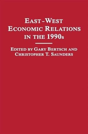 Image du vendeur pour East-West Economic Relations in the 1990s mis en vente par moluna