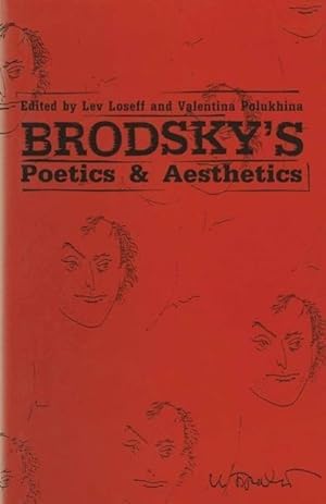 Image du vendeur pour Brodsky\ s Poetics and Aesthetics mis en vente par moluna