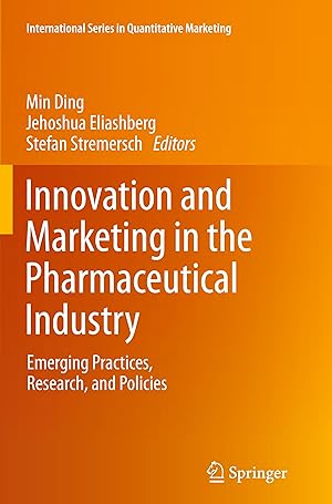 Image du vendeur pour Innovation and Marketing in the Pharmaceutical Industry: Emerging Practices, Research, and Policies mis en vente par moluna