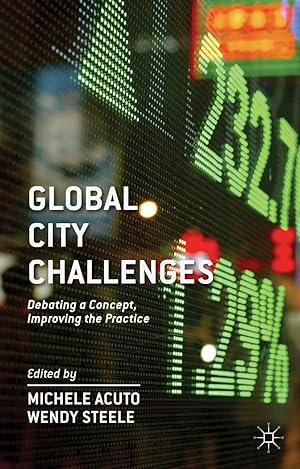 Seller image for Global City Challenges: Debating a Concept, Improving the Practice for sale by moluna