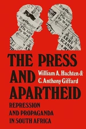 Seller image for The Press and Apartheid for sale by moluna