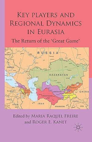 Seller image for Key Players and Regional Dynamics in Eurasia for sale by moluna