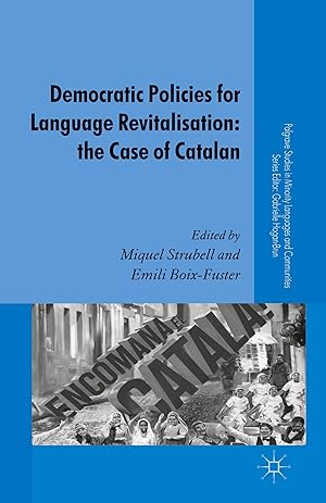 Bild des Verkufers fr Democratic Policies for Language Revitalisation: The Case of Catalan zum Verkauf von moluna