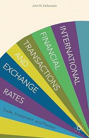 Seller image for International Financial Transactions and Exchange Rates: Trade, Investment, and Parities for sale by moluna