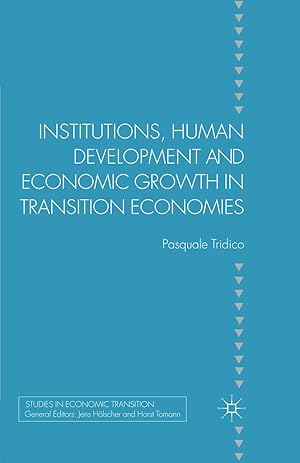 Bild des Verkufers fr Institutions, Human Development and Economic Growth in Transition Economies zum Verkauf von moluna