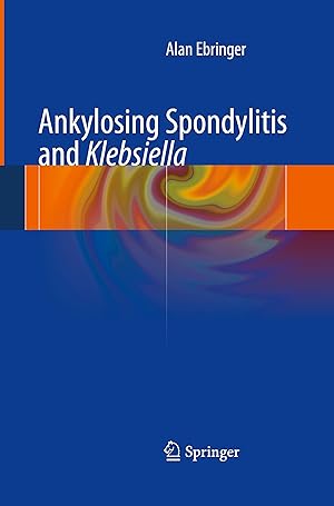 Imagen del vendedor de Ankylosing spondylitis and Klebsiella a la venta por moluna