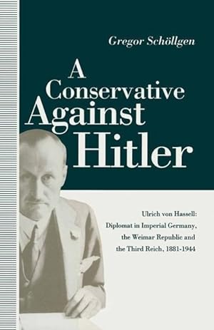 Seller image for A Conservative Against Hitler for sale by moluna