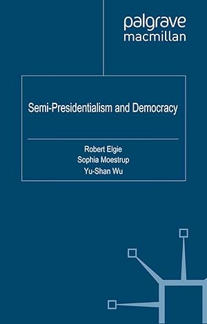 Immagine del venditore per Semi-Presidentialism and Democracy venduto da moluna