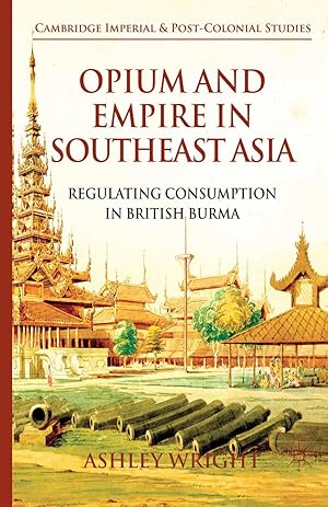 Bild des Verkufers fr Opium and Empire in Southeast Asia zum Verkauf von moluna