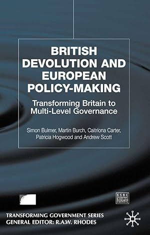 Bild des Verkufers fr British Devolution and European Policy-Making: Transforming Britain Into Multi-Level Governance zum Verkauf von moluna