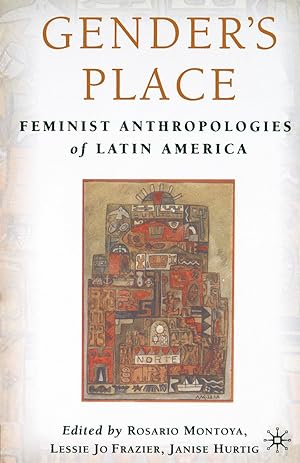 Bild des Verkufers fr Gender\ s Place: Feminist Anthropologies of Latin America zum Verkauf von moluna