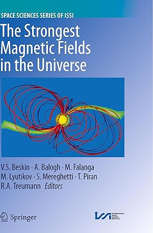 Bild des Verkufers fr The Strongest Magnetic Fields in the Universe zum Verkauf von moluna