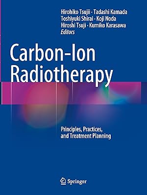 Bild des Verkufers fr Carbon-Ion Radiotherapy: Principles, Practices, and Treatment Planning zum Verkauf von moluna