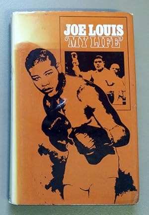 Joe Louis: My Life