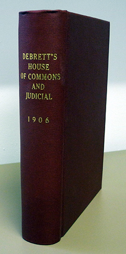 Debrett's House of Commons, and the Judicial Bench. 1906. Illustrated with 800 Armorial Engraving...