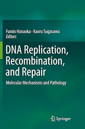 Bild des Verkufers fr DNA Replication, Recombination, and Repair zum Verkauf von moluna