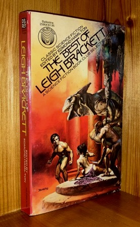 the best of leigh brackett the best of leigh brackett