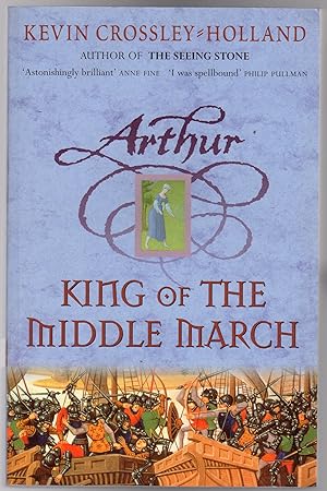 Arthur The King of the Middle March