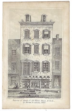 (New York). Raising of House No. 39 White Street, N. York, by Brown & Adams, 1860.