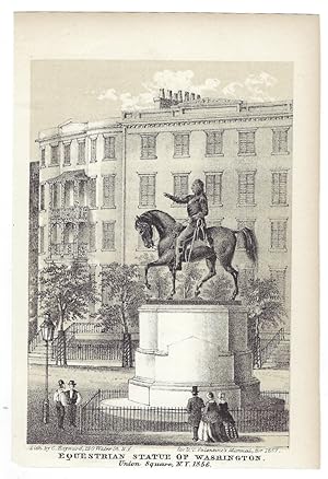 (New York). Equestrian statue of Washington. Union Square, N.Y. 1856.