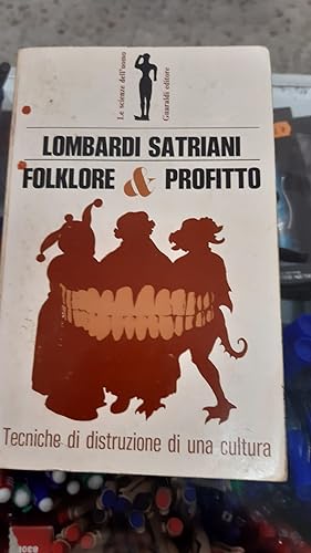 Seller image for FOLKLORE E PROFITTO for sale by Libreria D'Agostino