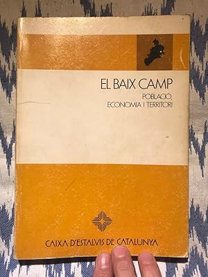 Imagen del vendedor de El Baix Camp. Poblaci, economia i territori a la venta por Campbell Llibres