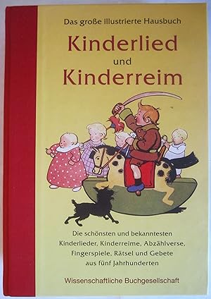 Bild des Verkufers fr Das groe illustrierte Hausbuch: Kinderlied und Kinderreim zum Verkauf von Antiquariat Immanuel, Einzelhandel