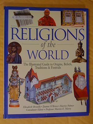 Seller image for Religions of the World: The Illustrated Guide to Origins, Beliefs, Traditions & Festivals for sale by Livresse