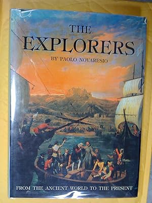 Seller image for The Explorers: From the Ancient World to the Present for sale by Livresse
