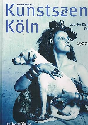Seller image for Kunstszene Kln aus der Sicht Klner Fotografen 1920-2000 for sale by manufactura