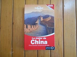 Seller image for Lo mejor de China. Para conocer la esencia del pas. for sale by Librera Camino Bulnes