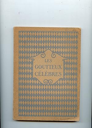 LES GOUTTEUX CÉLÈBRES