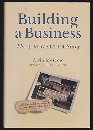 Building a Business: The Jim Walter Story (Signed)